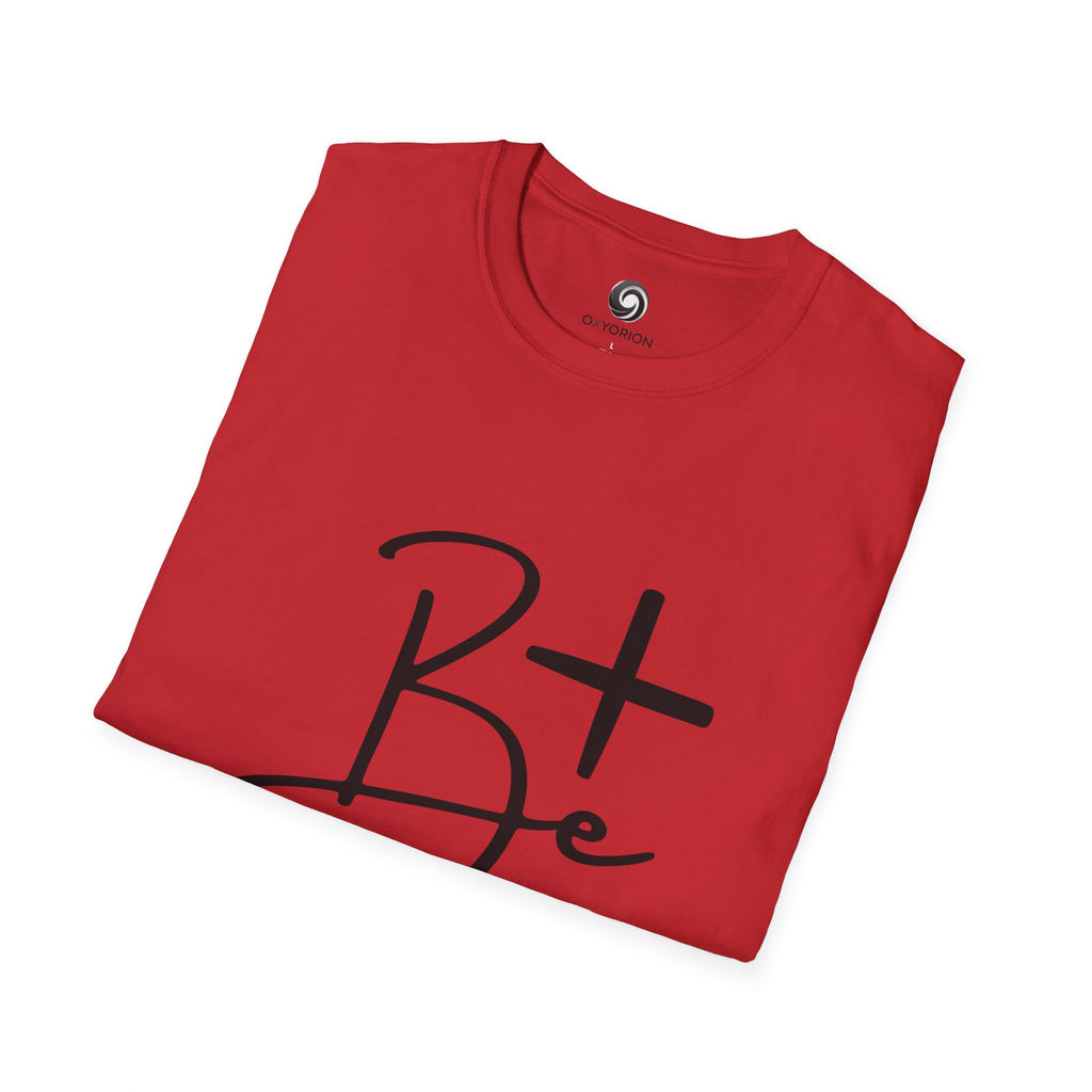 Inspirational B+ Unisex Softstyle T-Shirt