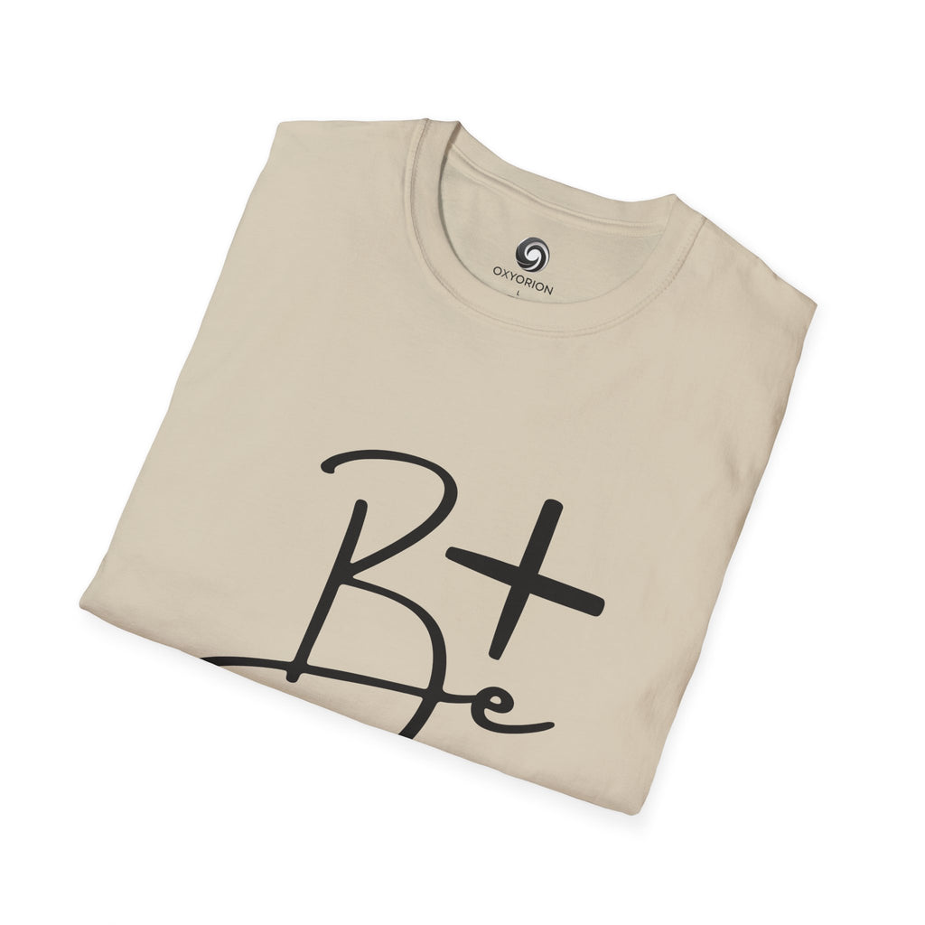 Inspirational B+ Unisex Softstyle T-Shirt
