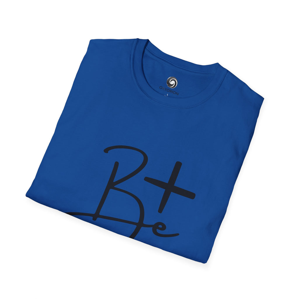 Inspirational B+ Unisex Softstyle T-Shirt