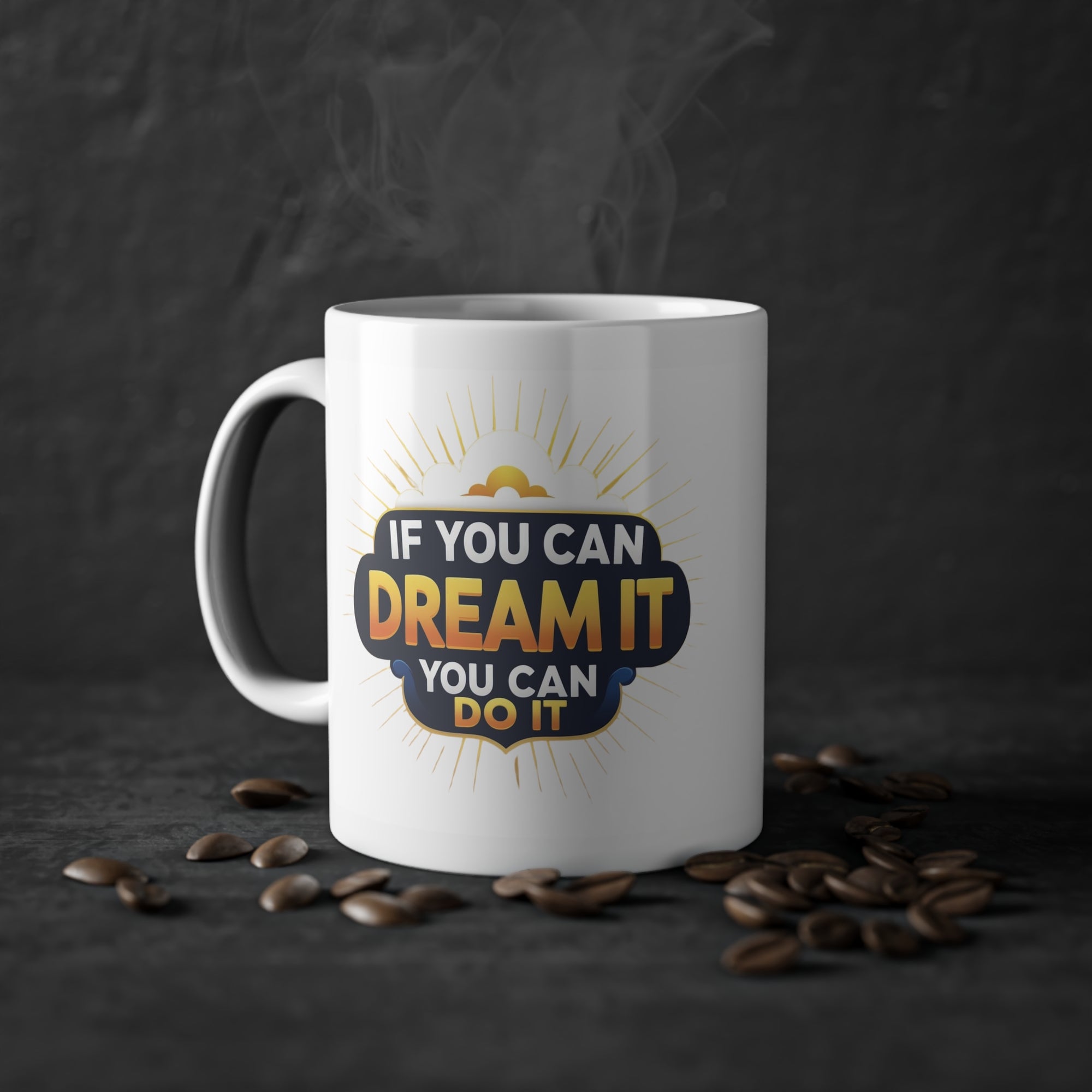 Dream Big Motivational Mug