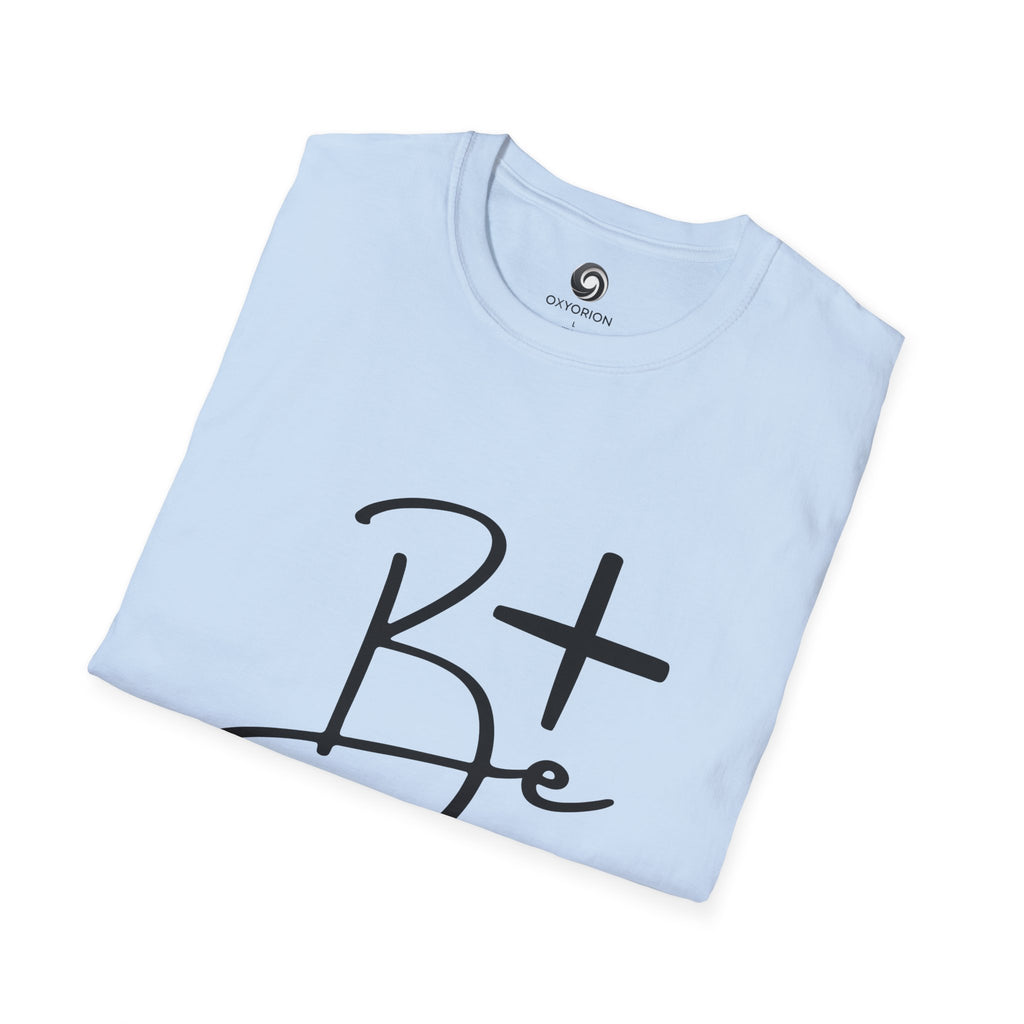 Inspirational B+ Unisex Softstyle T-Shirt