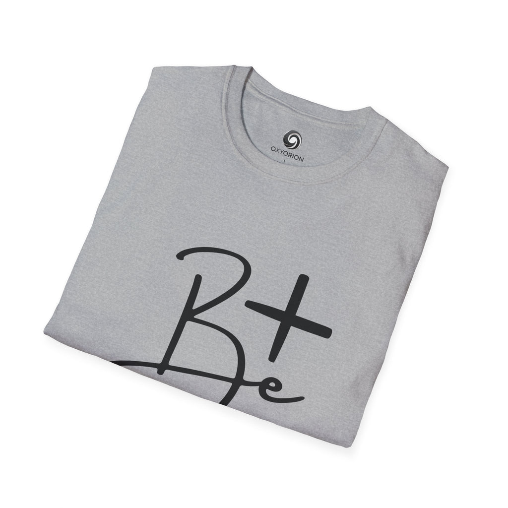 Inspirational B+ Unisex Softstyle T-Shirt