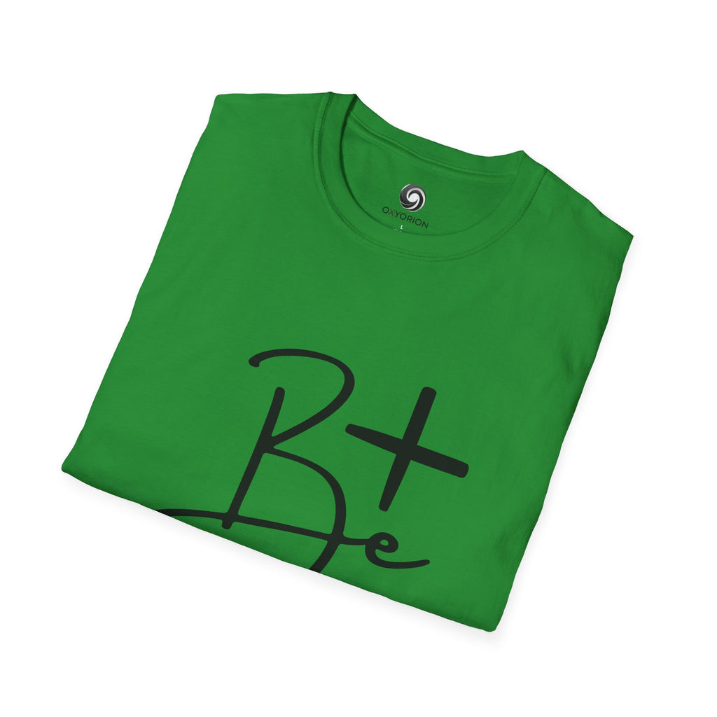 Inspirational B+ Unisex Softstyle T-Shirt