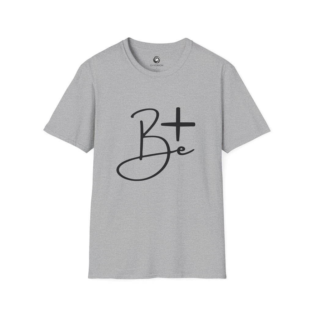 Inspirational B+ Unisex Softstyle T-Shirt