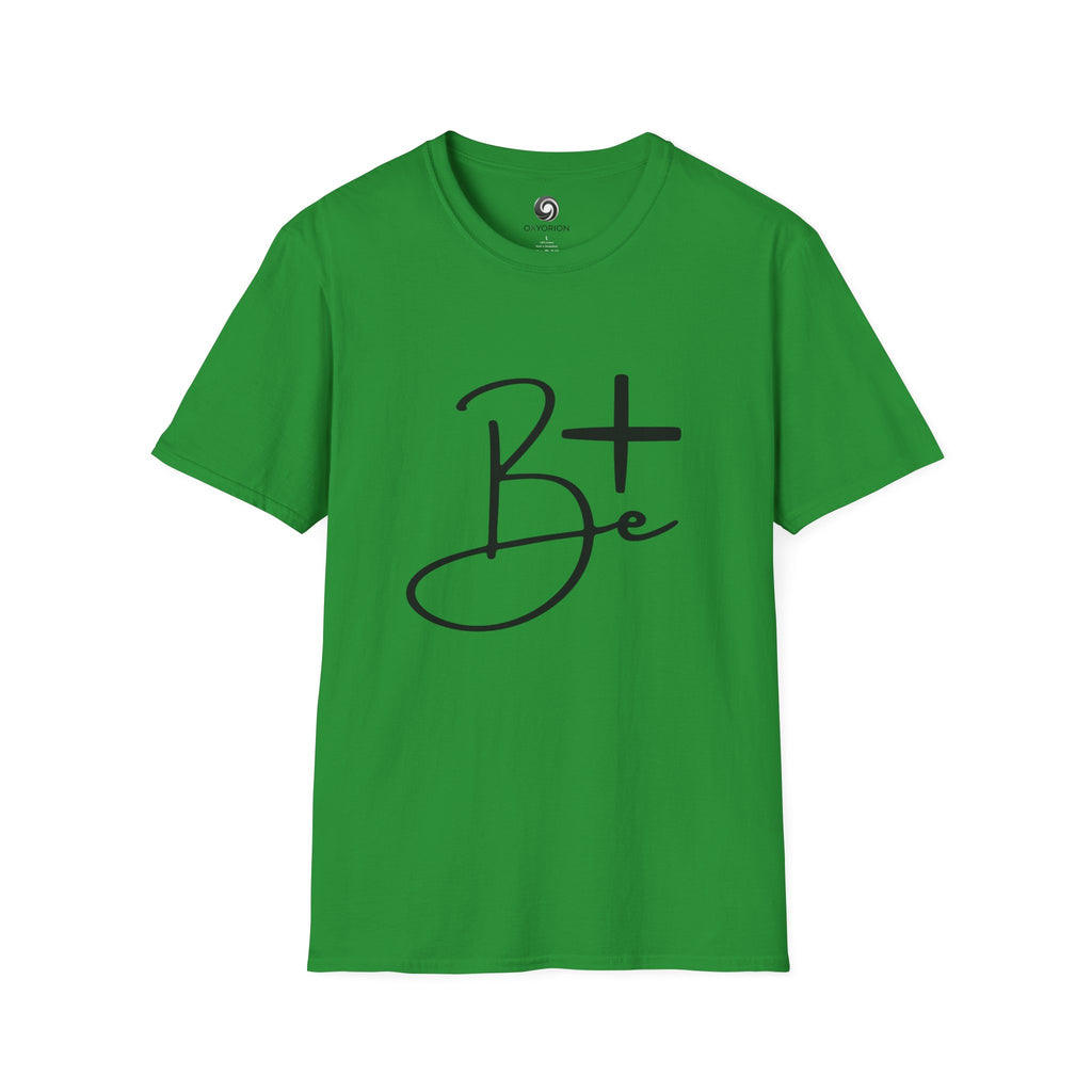 Inspirational B+ Unisex Softstyle T-Shirt